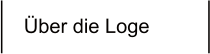Über die Loge