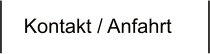 Kontakt / Anfahrt