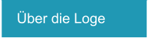 Über die Loge