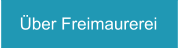 Über Freimaurerei